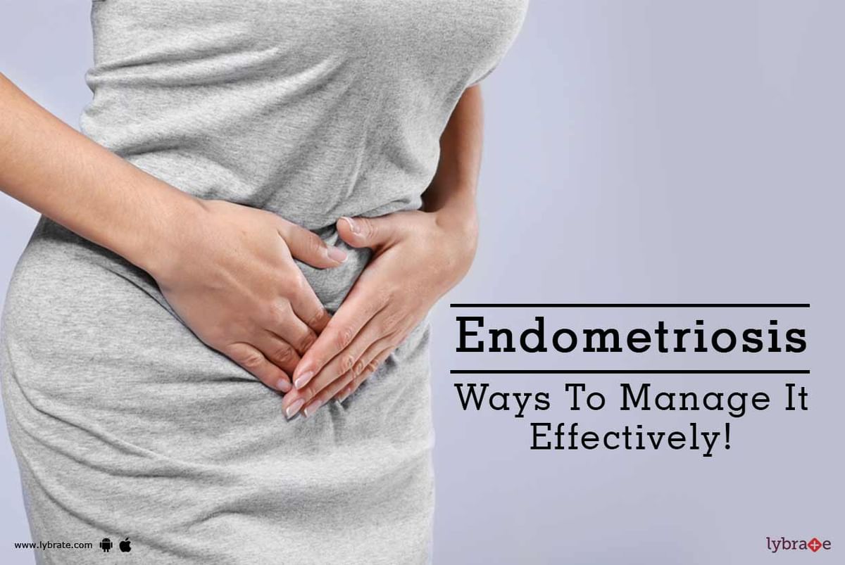 Endometriosis - Ways To Manage It Effectively! - By Dr. Manisha Arora ...