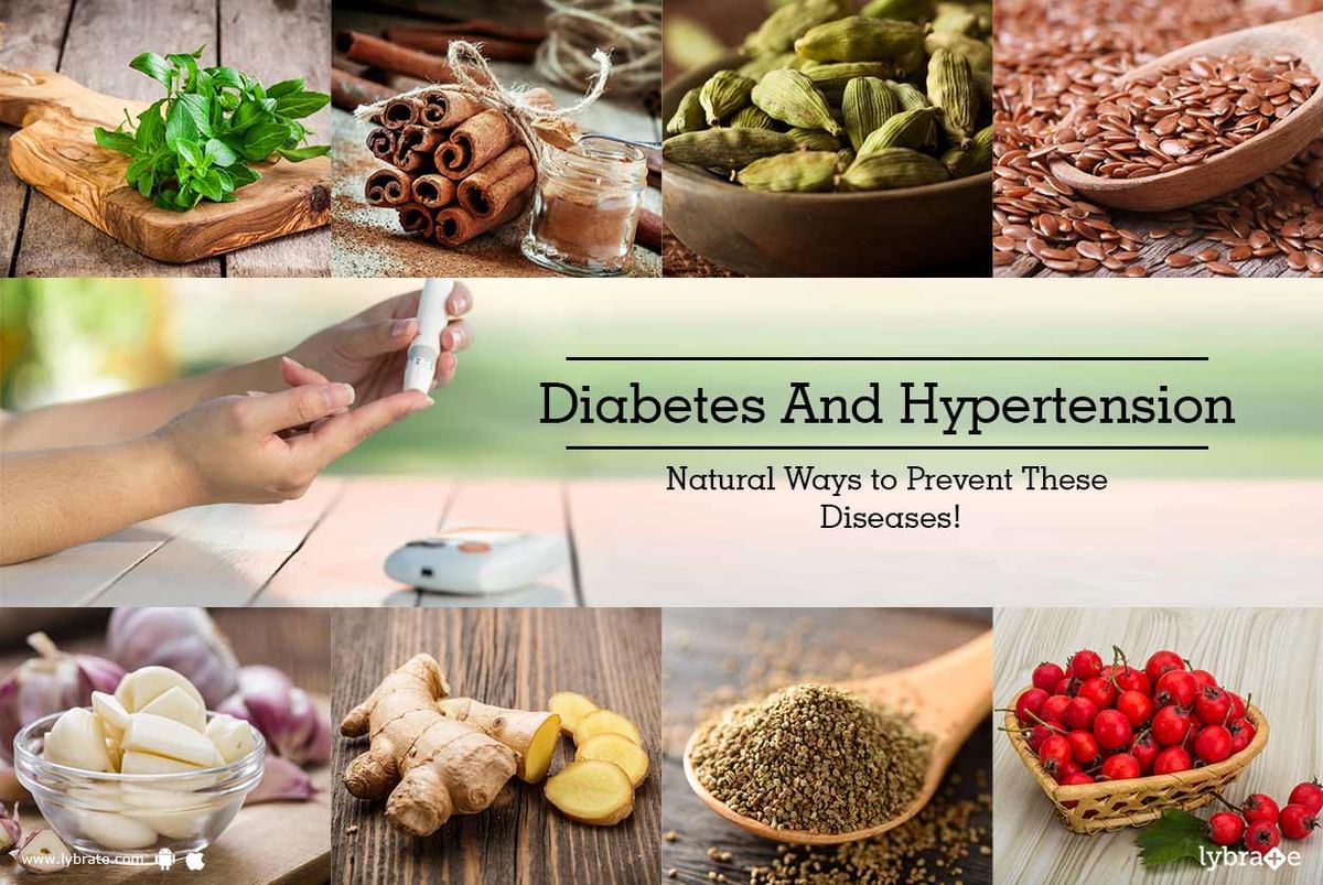 Diabetes And Hypertension - Natural Ways to Prevent These Diseases ...