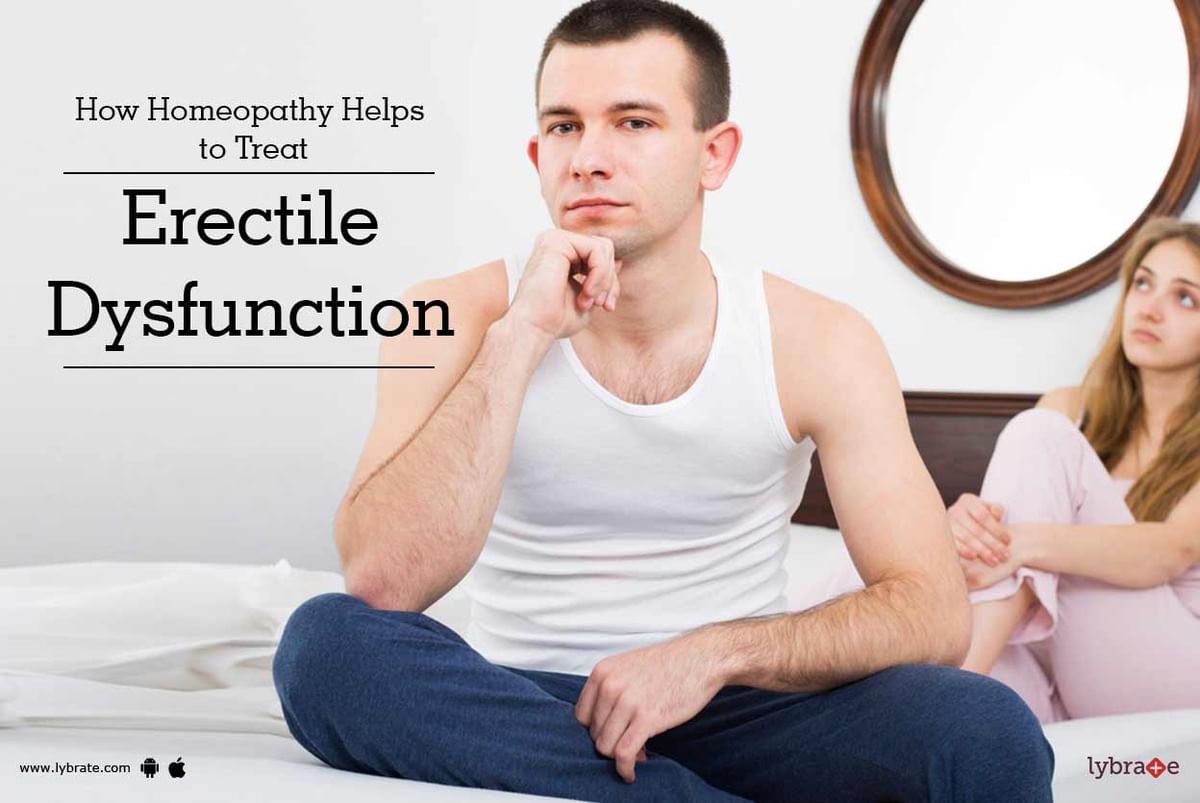 How Homeopathy Helps to Treat Erectile Dysfunction By Dr