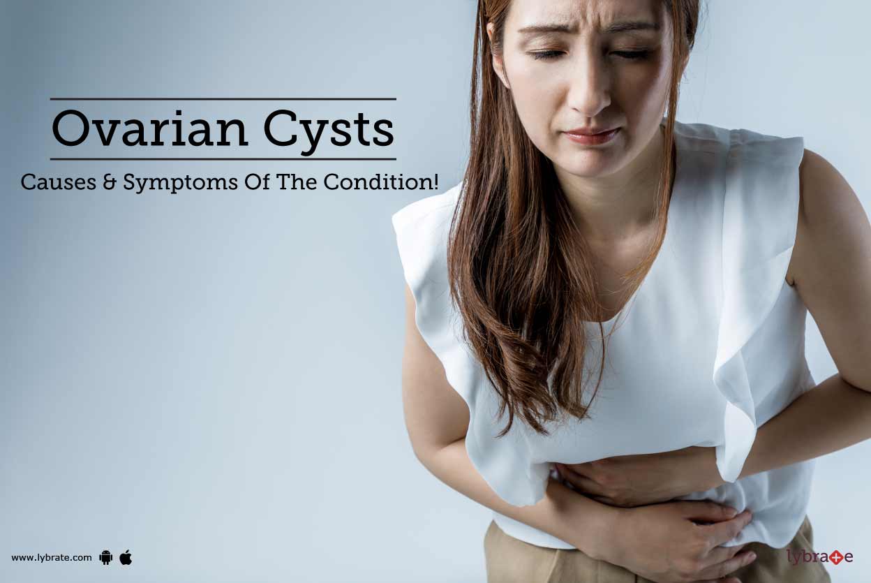 Ovarian Cysts Causes & Symptoms Of The Condition! By Dr. Jaya
