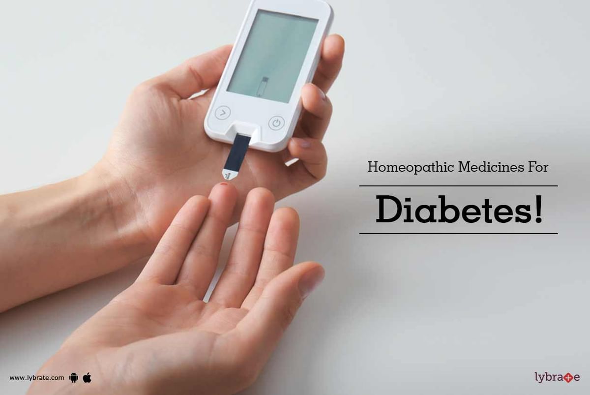 Homeopathic Medicines For Diabetes! - By Dr. Pulak Mukherjee | Lybrate