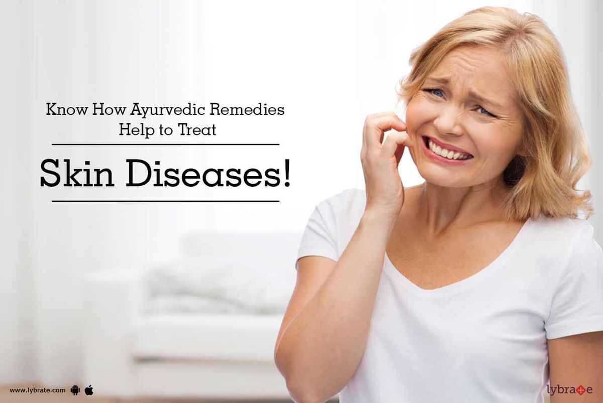 know-how-ayurvedic-remedies-help-to-treat-skin-diseases-by-dr