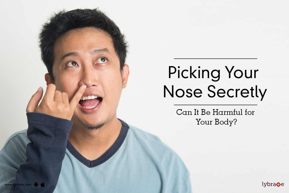Why do we pick our nose?