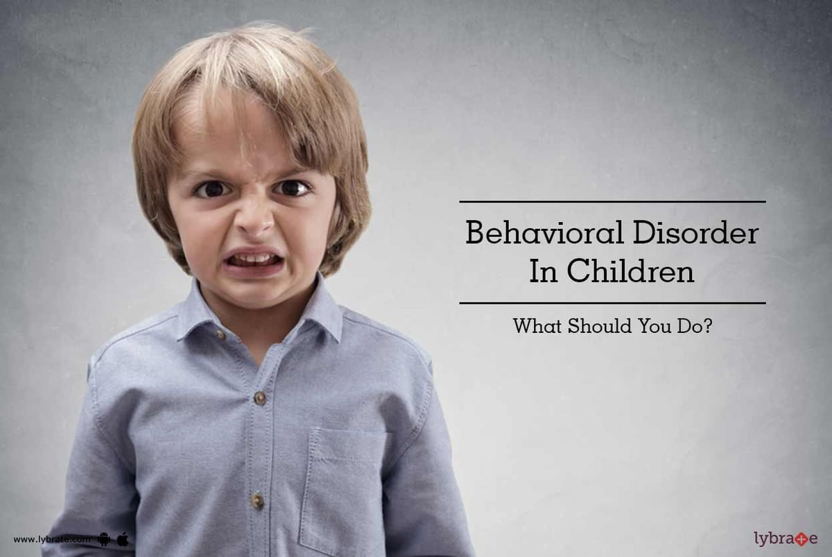 Behavioral Disorder In Children - What Should You Do? - By Dr. Sudeshna 