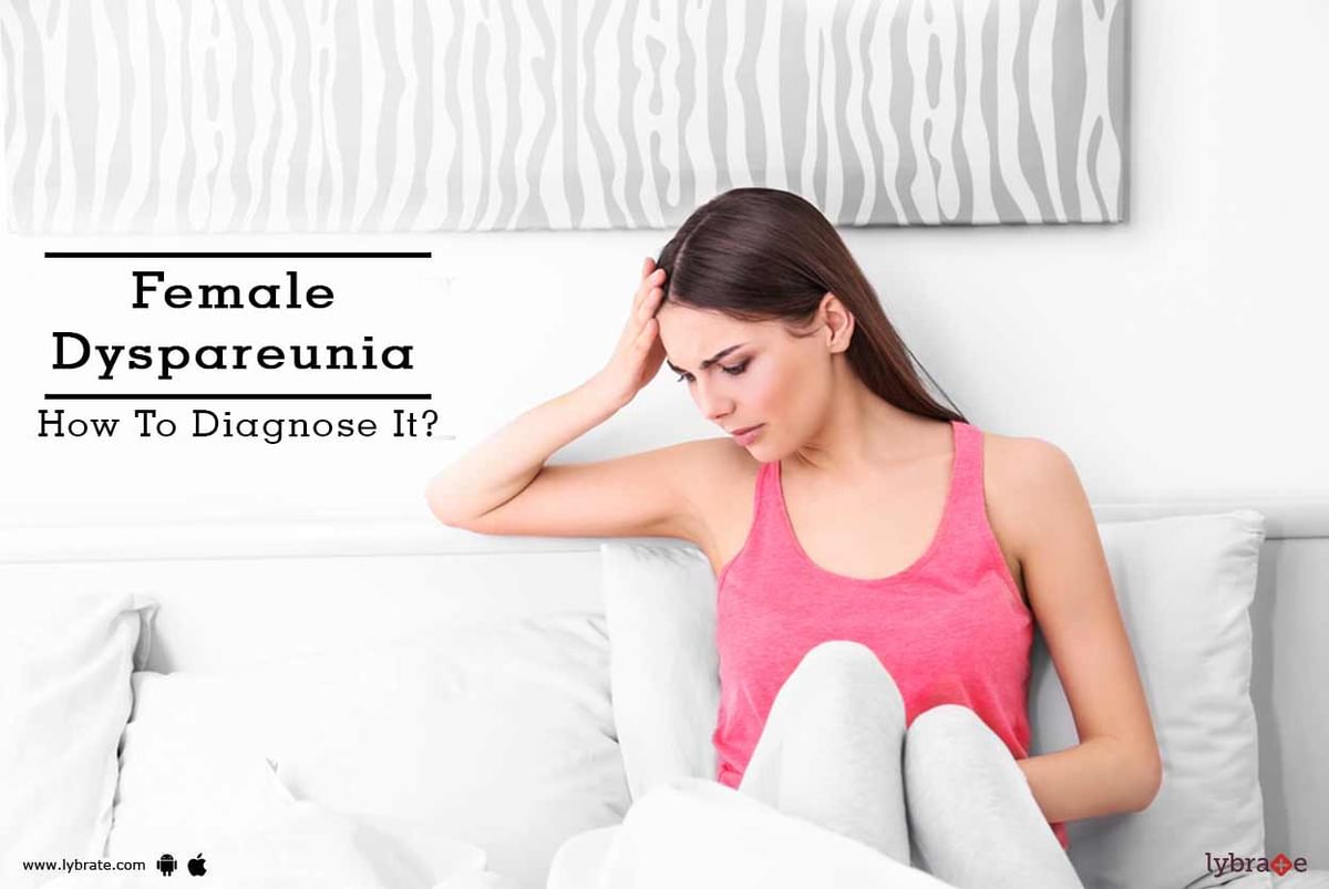 Female Dyspareunia - How To Diagnose It? - By Hakim Hari Kishan Lal ...