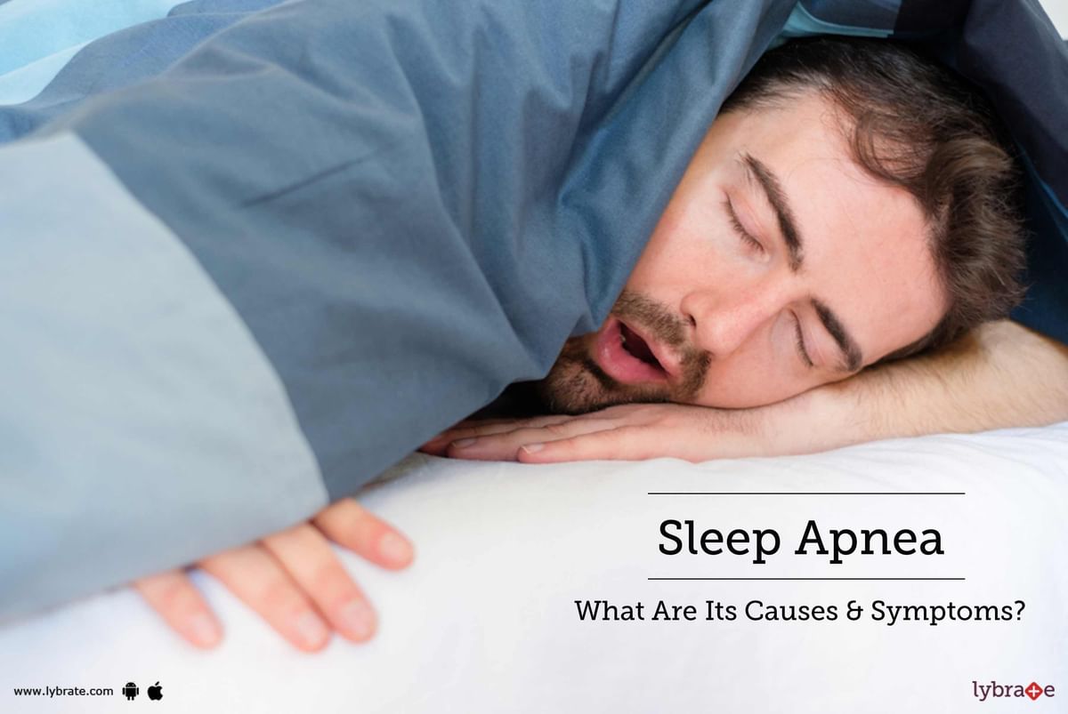 Sleep Apnea - What Are Its Causes & Symptoms? - By Dr. J. K.Gupta | Lybrate