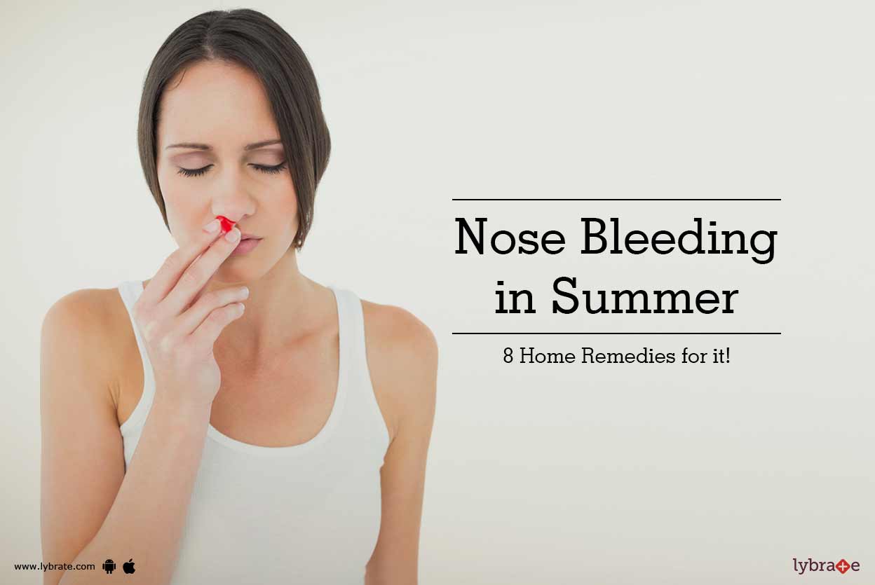 Nose Bleeding in Summer 8 Home Remedies for it! By Dr. Jeevan Sampat Jadhav Lybrate