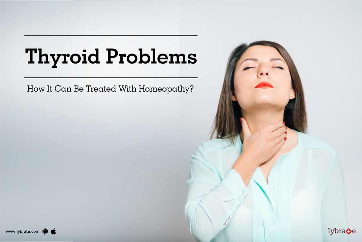 Thyroid Problems - How It Can Be Treated With Homeopathy? - By Dr ...