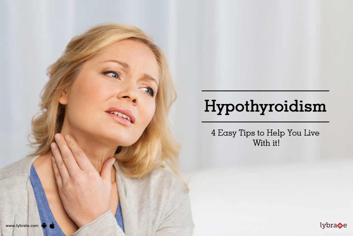 Hypothyroidism - 4 Easy Tips to Help You Live With it! - By Dr. C M ...