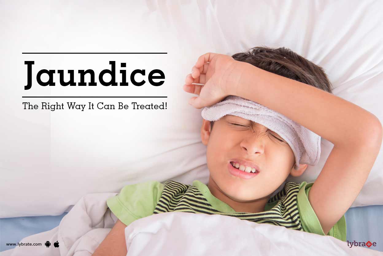 Jaundice The Right Way It Can Be Treated! By Dr. Rajeev Shandil
