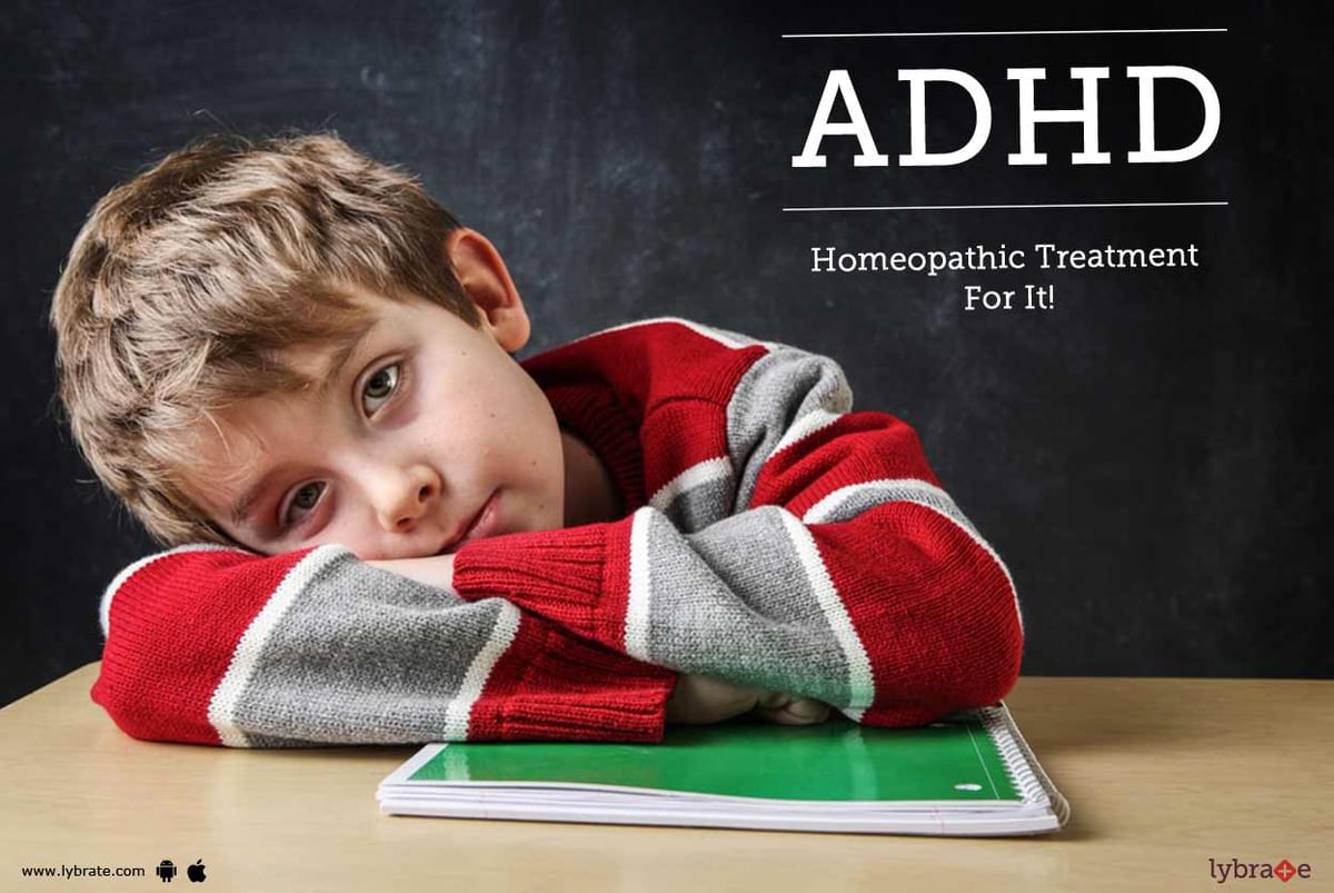 ADHD - Homeopathic Treatment For It! - By Dr. G.R. Agrawal | Lybrate