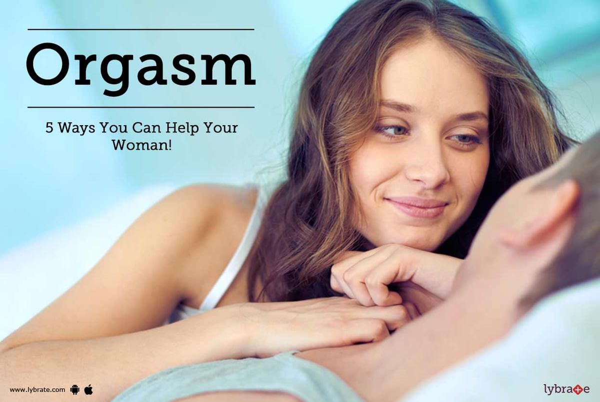 Orgasm - 5 Ways You Can Help Your Woman! image