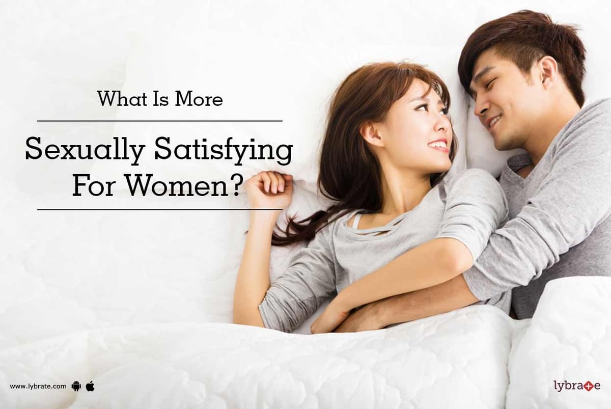What Is More Sexually Satisfying For Women?