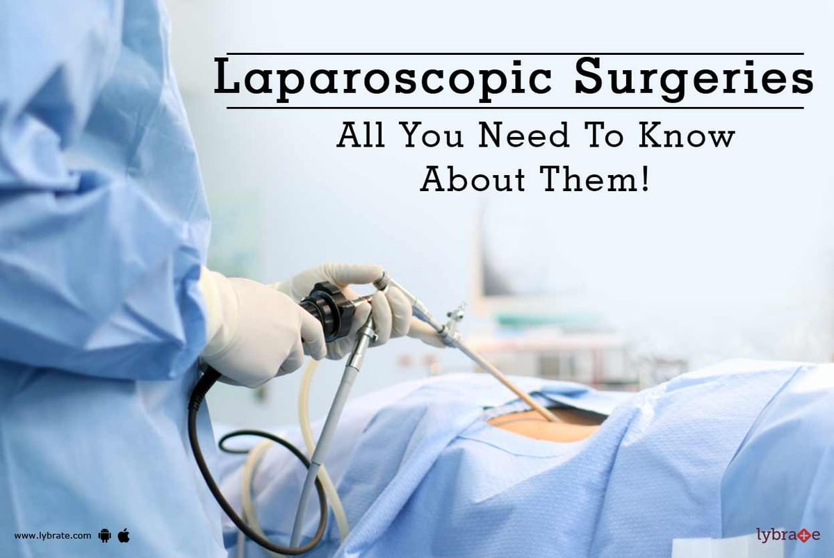 Laparoscopic Surgeries - All You Need To Know About Them! - By Dr ...