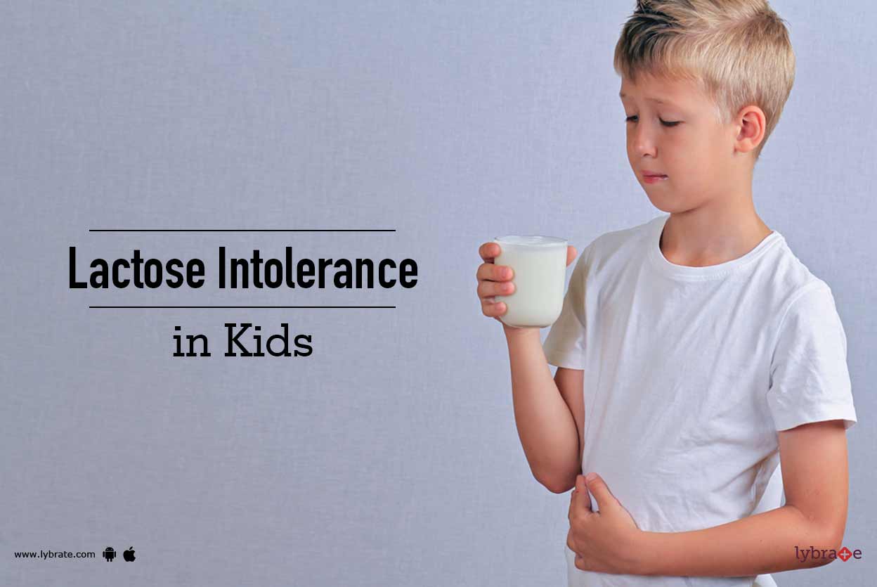Lactose Intolerance in Kids By Dr. Prakash Medatwal Lybrate