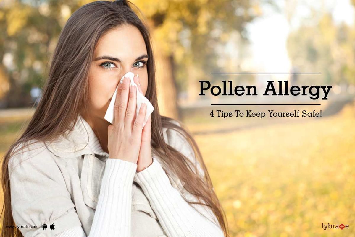 Pollen Allergy 4 Tips To Keep Yourself Safe By Dr Jagtap T N Lybrate 6917