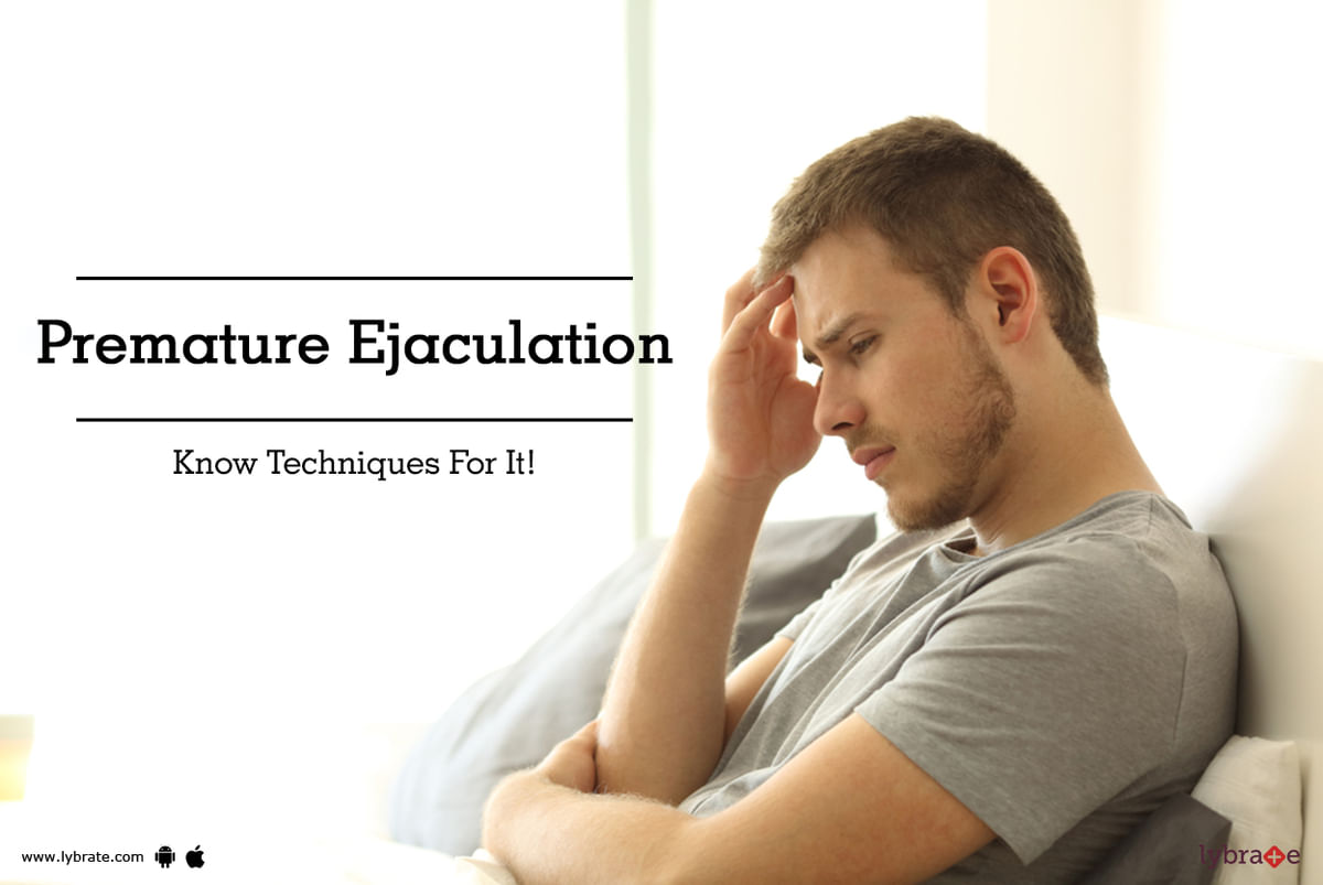 Premature Ejaculation Know Techniques For It By Dr. Virendra