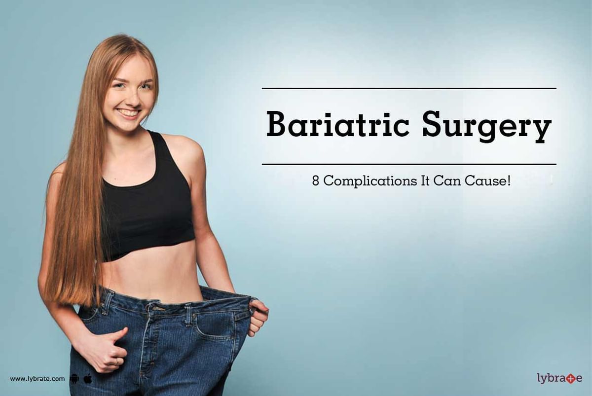 Bariatric Surgery - 8 Complications It Can Cause! - By Dr. B N Shukla ...