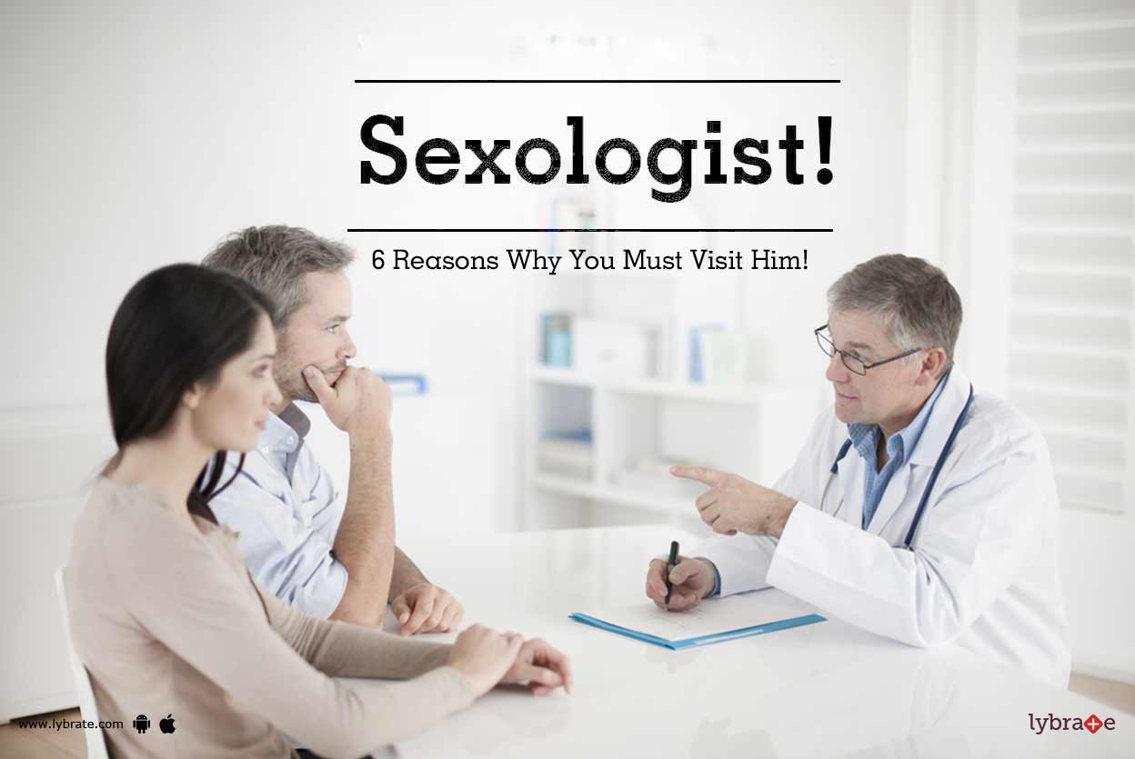 Sexologist 6 Reasons Why You Must Visit Him By Dr Yuvraj Arora
