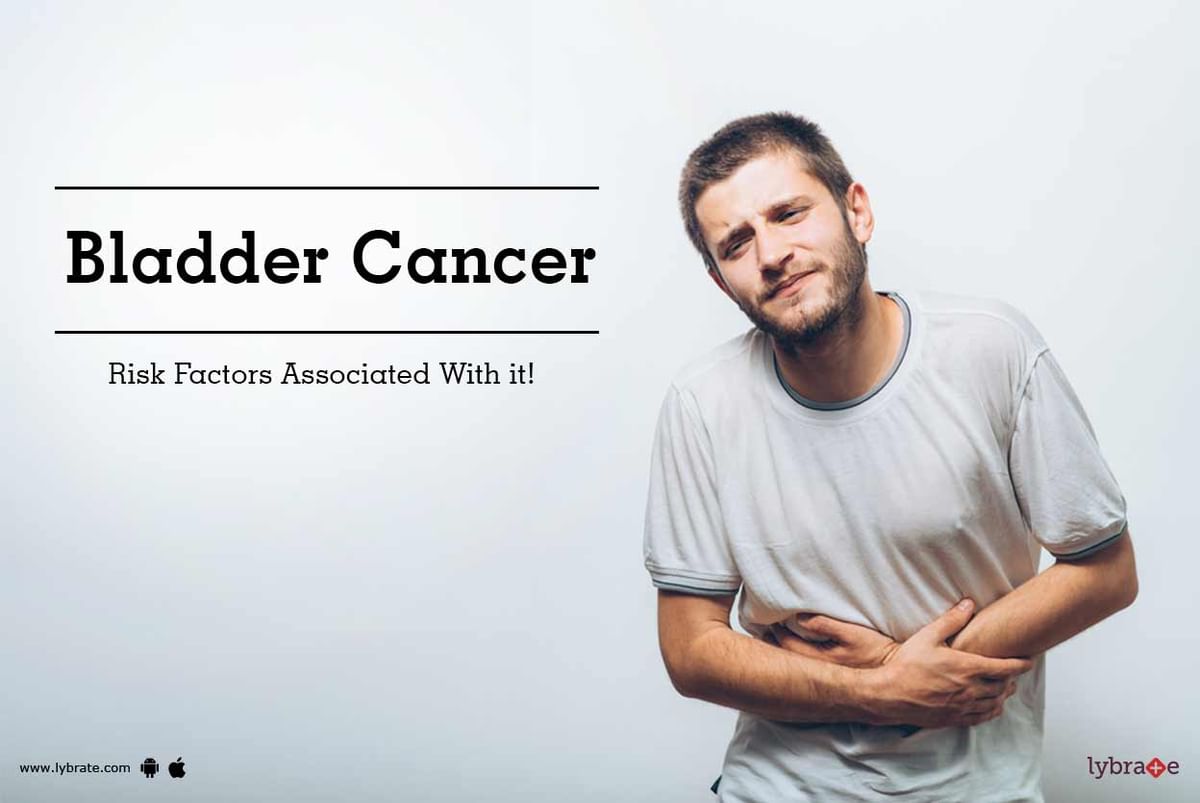 Bladder Cancer - Risk Factors Associated With It! - By Livwell Clinic ...