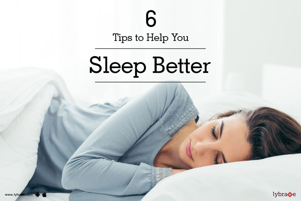 6 Tips To Help You Sleep Better By Dr Umesh Alegaonkar Lybrate 4695