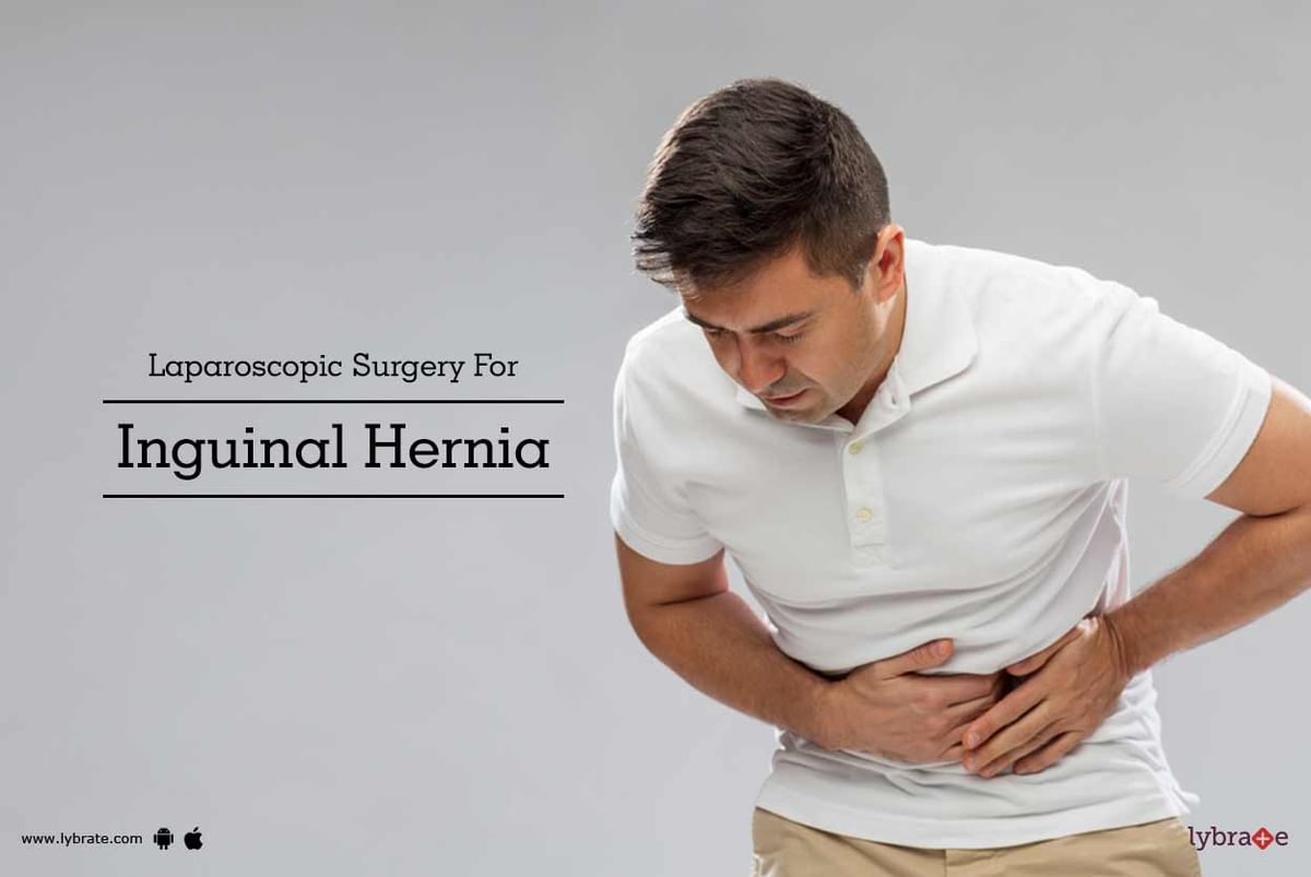 Laparoscopic Surgery For Inguinal Hernia - By Dr. Nitin Jha | Lybrate