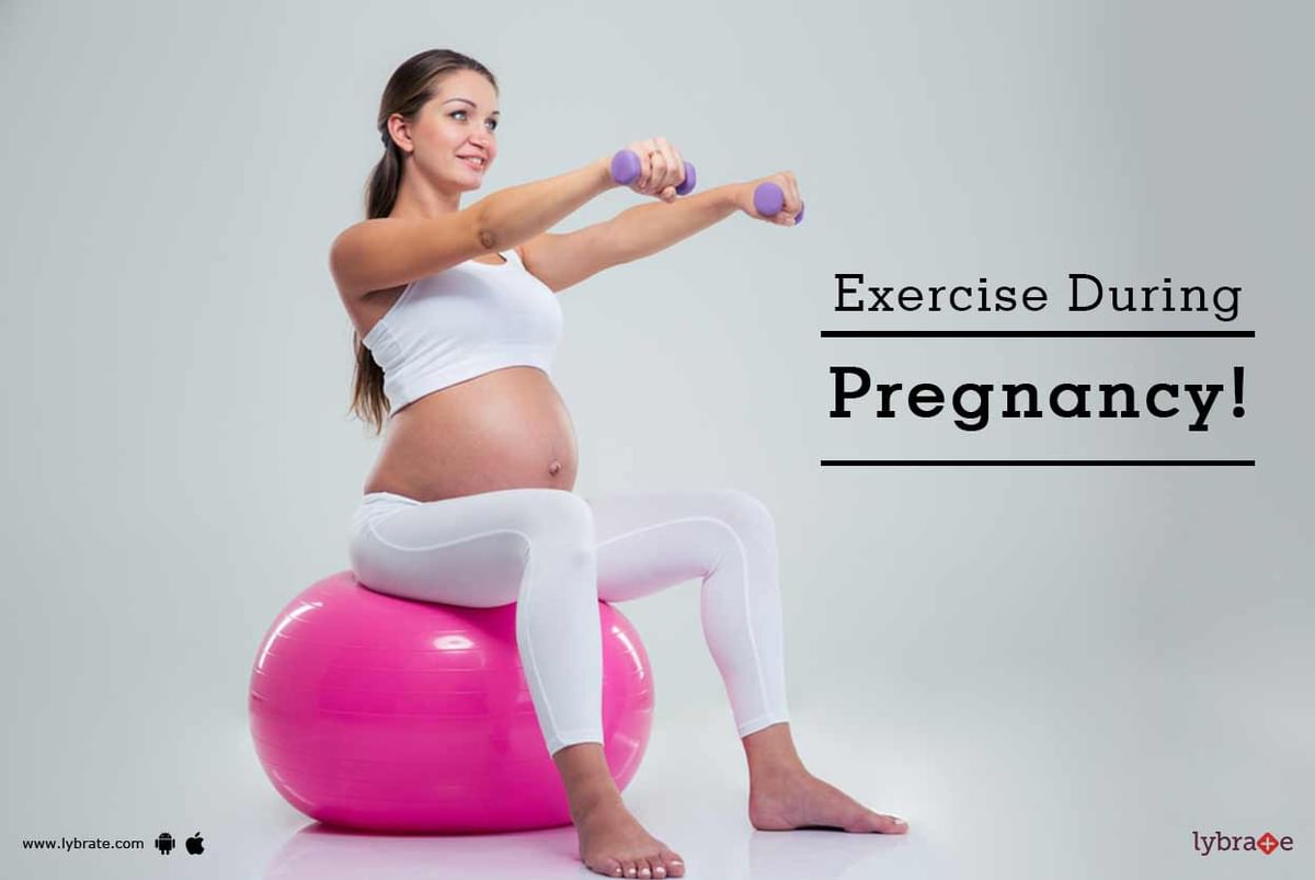 Exercise During Pregnancy! - By Dr. Priyanka Singh