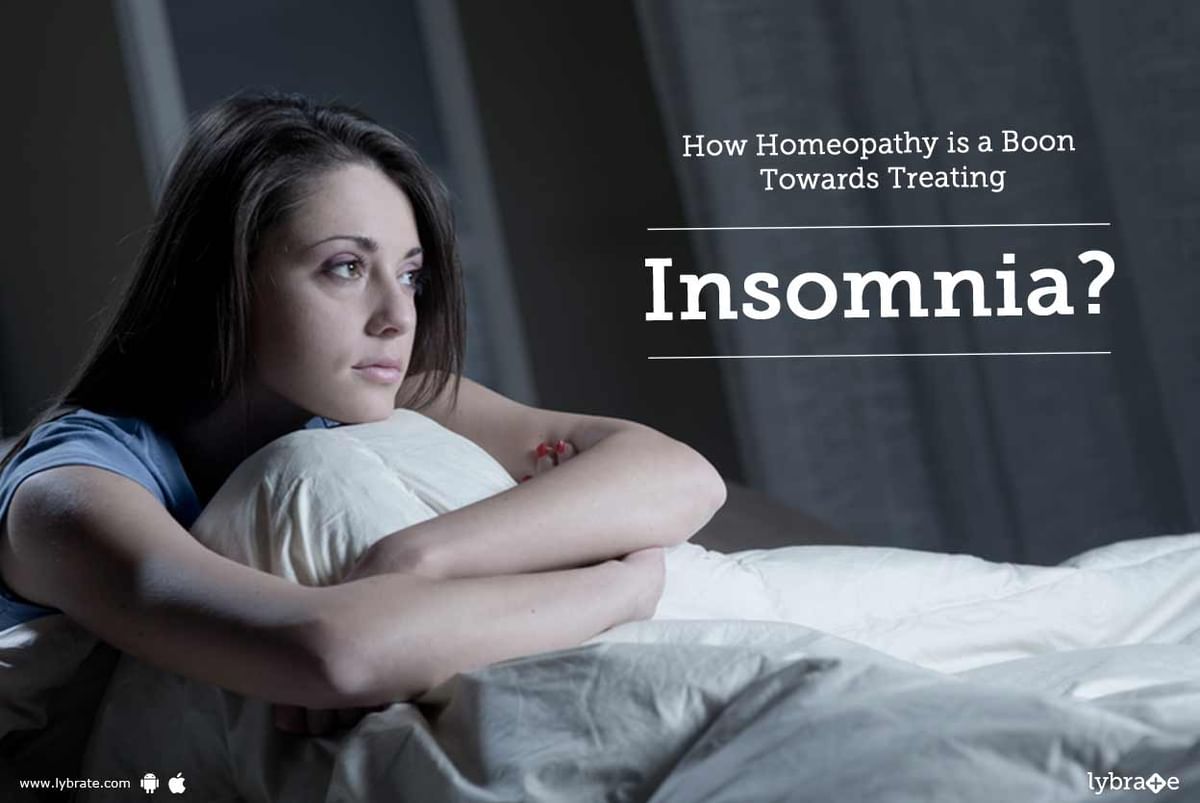 How Homeopathy is a Boon Towards Treating Insomnia? - By Dr. Ramesh Ram ...