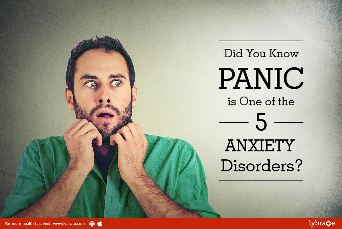 Did You Know PANIC is One of the 5 ANXIETY Disorders? - By Dr. Kiran ...