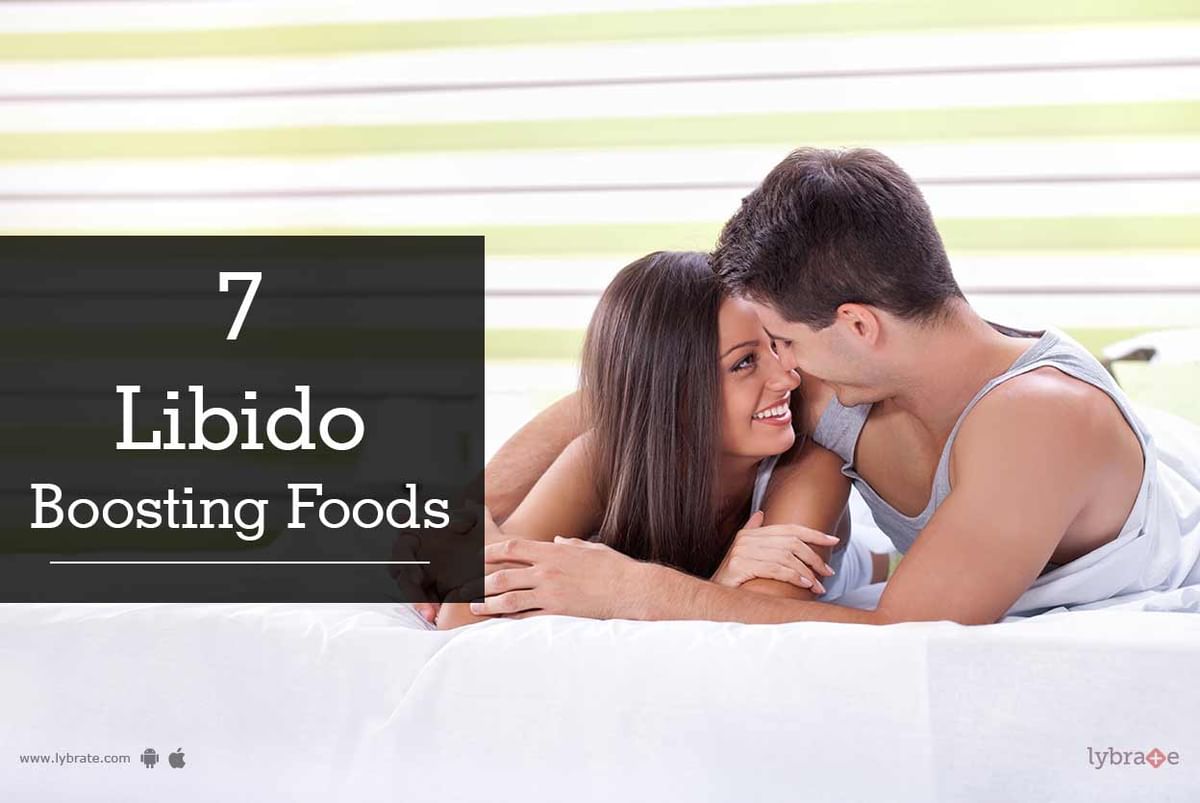 Libido Boosting Foods By Dr Vikas Deshmukh Lybrate