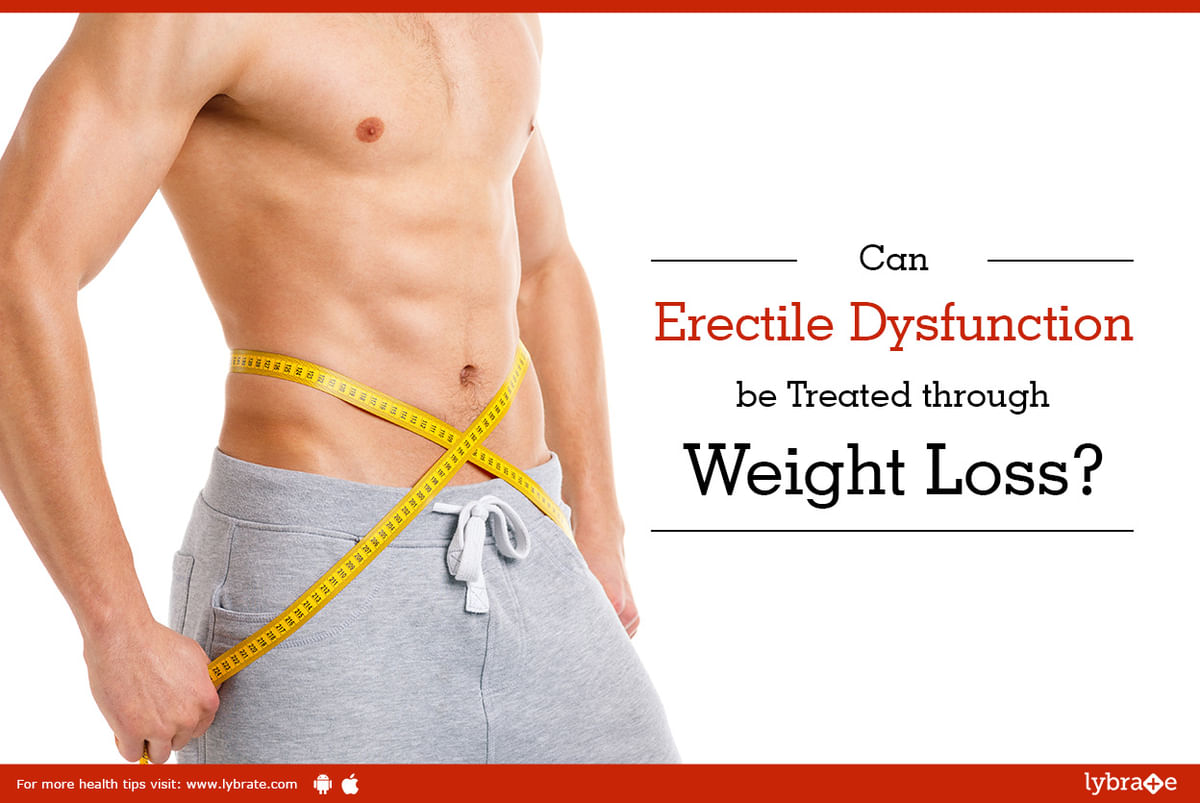 Can Erectile Dysfunction be Treated through Weight Loss By Dr