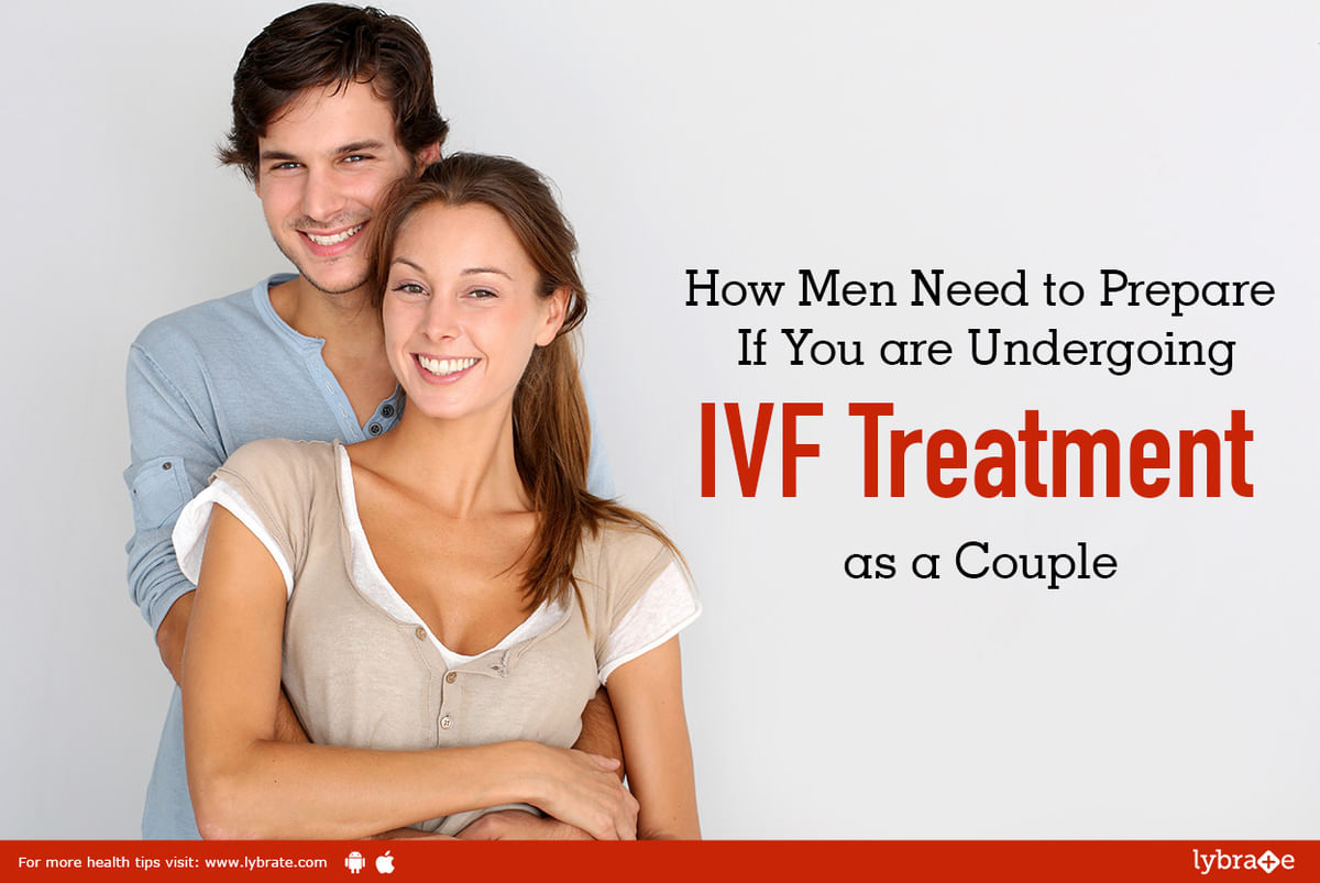 How Men Need to Prepare If You are Undergoing IVF