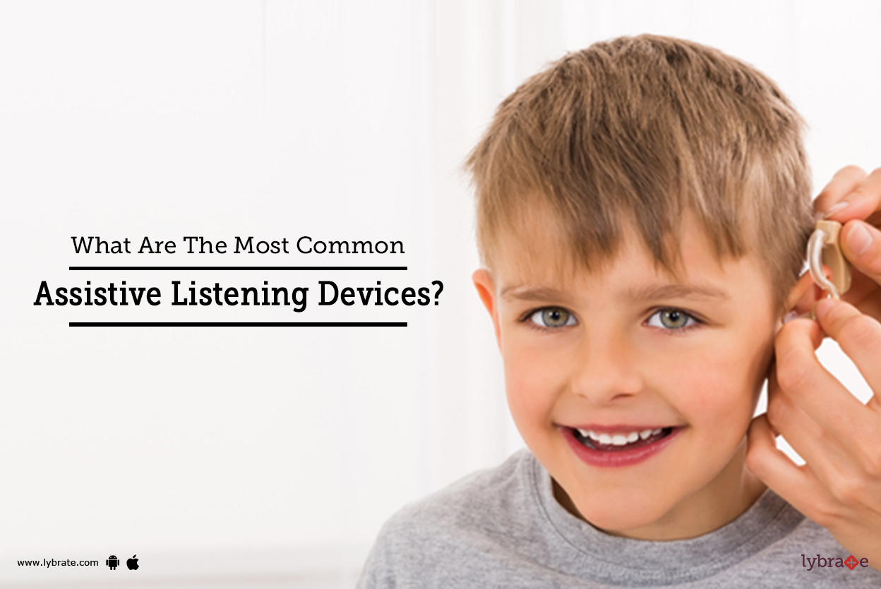 What Are The Most Common Assistive Listening Devices? By Dr. Sanjeev
