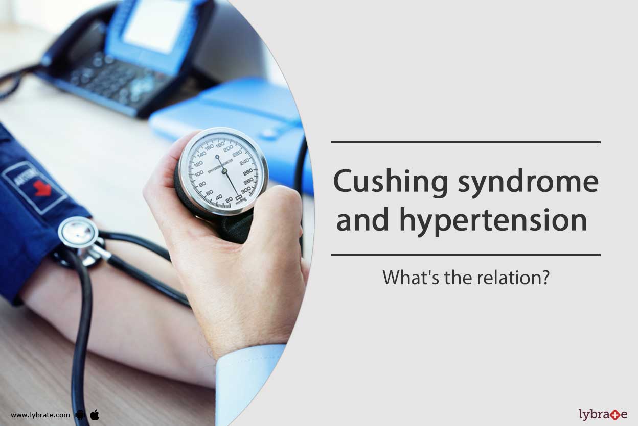 Cushing Syndrome and Hypertension What is the relation between these