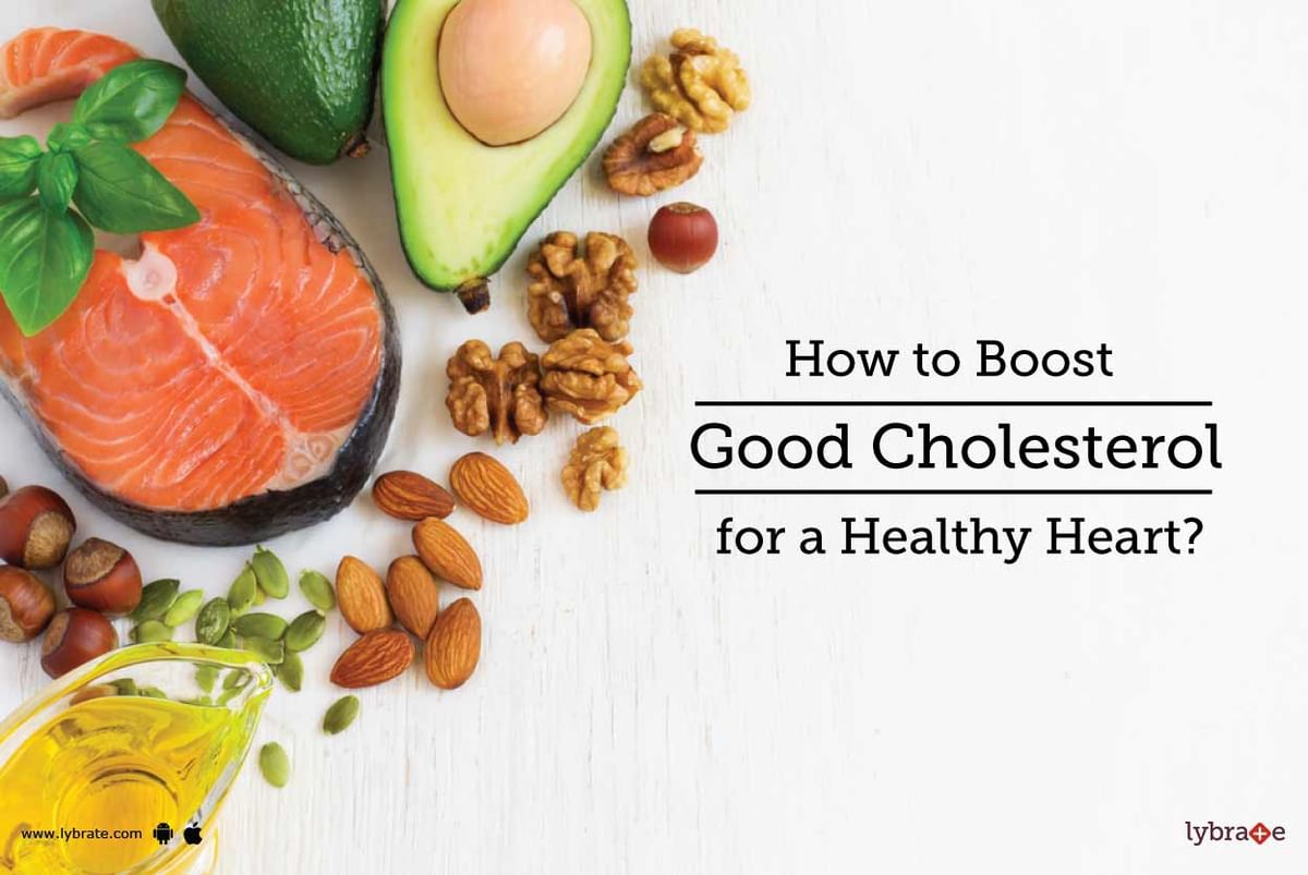 How to Boost Good Cholesterol for a Healthy Heart? - By Dr. Garima ...