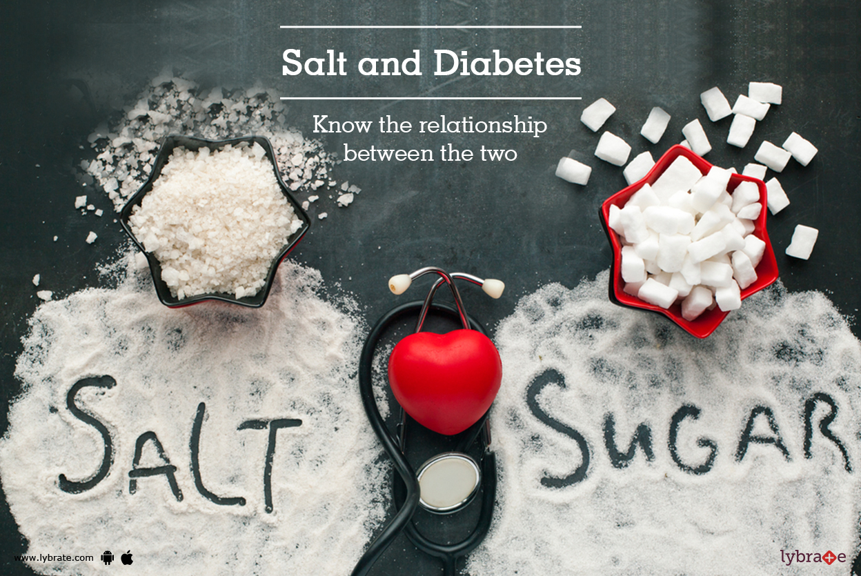 Salt & Diabetes Know The Relationship Between These Two Conditions