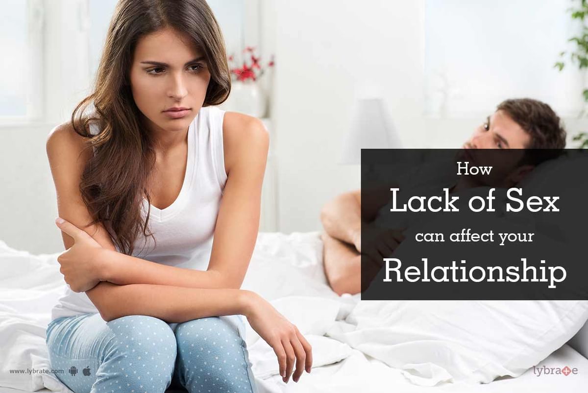 How Lack Of Sex Can Affect Your Relationship By Dr Vijay Abbot Lybrate