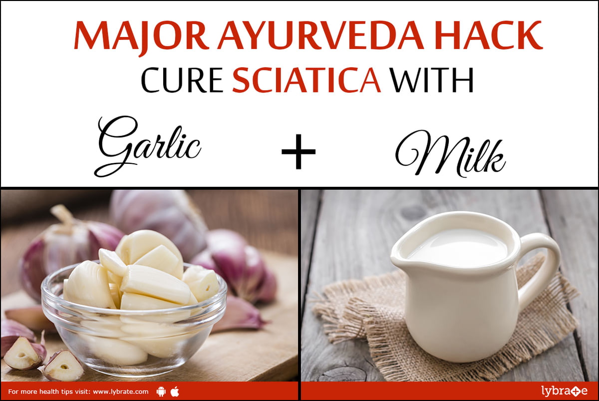 Major Ayurveda Hack: Cure Sciatica With Garlic + Milk! - By Dr. Vaibhav ...