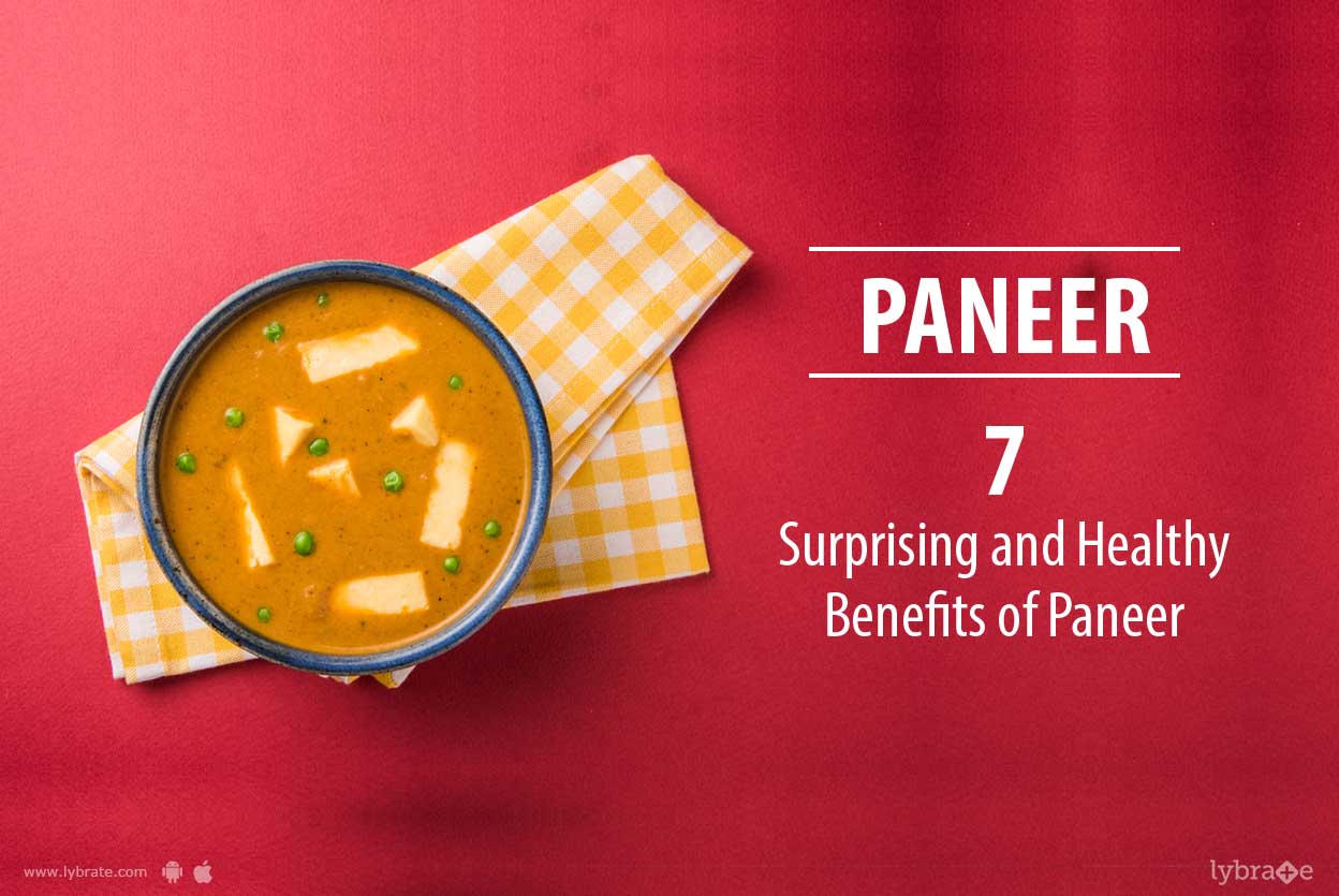 7 Healthy Benefits of Paneer or Cottage Cheese By Dr. Aruna Sud Lybrate