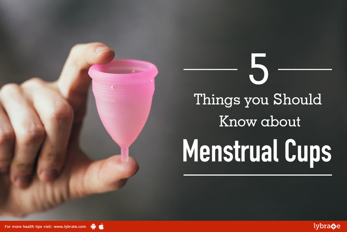 5 Things you Should Know about Menstrual Cups - By Dr. Sangita Malhotra ...