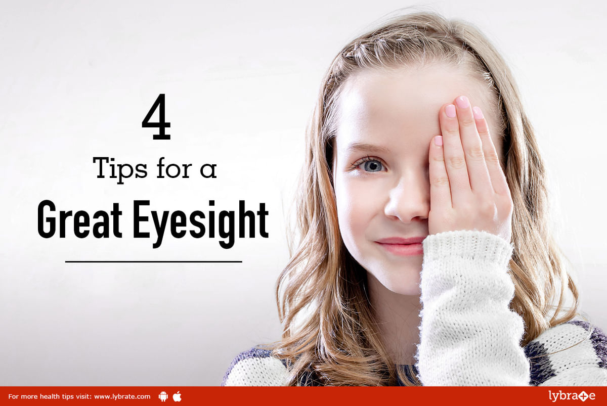 4 Tips for a Great Eyesight - By Bharti Eye Hospitals | Lybrate