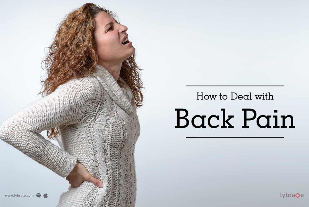 How to Deal with Back Pain - By Dr. Gautam Das | Lybrate