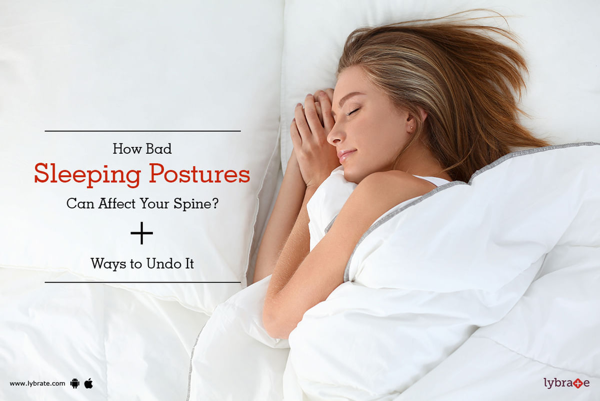 How Badly Sleeping Postures Can Affect Your Spine and Ways to Undo It ...