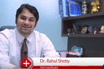 Hello,<br/><br/>This is Dr. Rahul Shetty, the consultant dermatologist. So, today we will be talk...