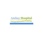Ambay Hospitals, Ghaziabad