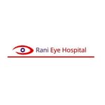 Rani Eye Hospital | Lybrate.com