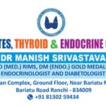 Dr.Manish Srivastava - Endocrinologist, Ranchi
