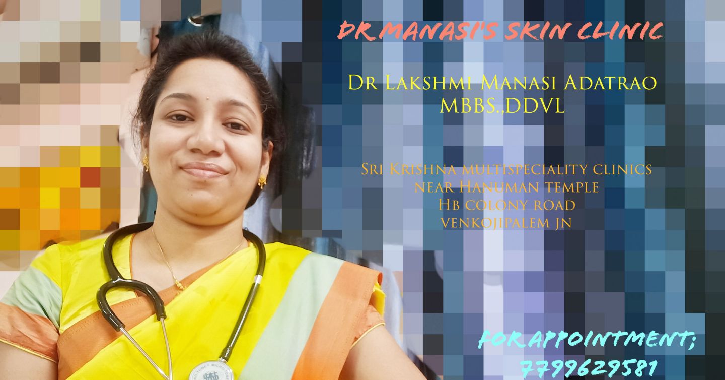 Dr.Lakshmi Manasi - Dermatologist, Visakhapatnam