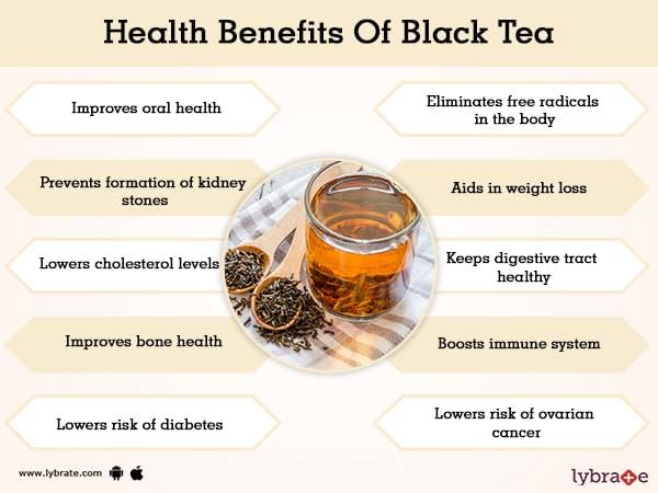 Benefits of Black Tea And Its Side Effects | Lybrate