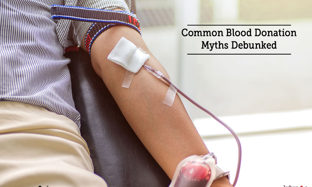 Common Blood Donation Myths Debunked! - By Dr. Sanjeev Kumar Singh | Lybrate